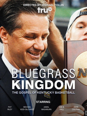 Bluegrass Kingdom: The Gospel of Kentucky Basketball