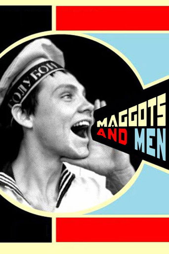 Maggots and Men