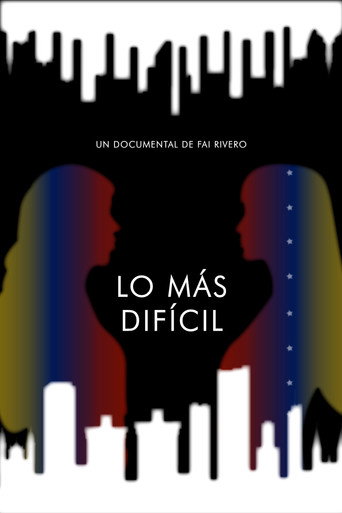 Lo Más Difícil