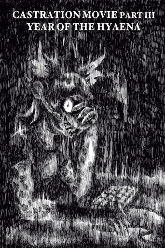 Castration Movie ⅗ Year of the Hyaena