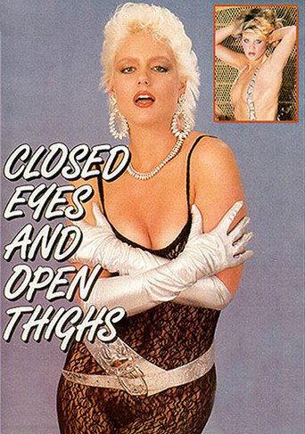 Closed Eyes and Open Thighs