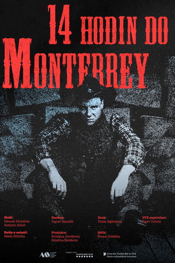 14 hodin do Monterrey