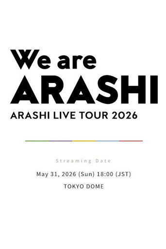 ARASHI LIVE TOUR 2026 「We are ARASHI」
