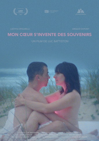 Mon cœur s’invente des souvenirs