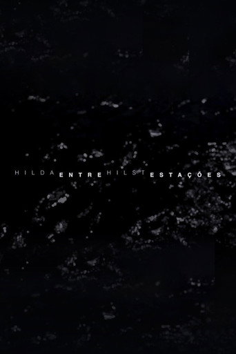 Hilda Hilst Entre Estações
