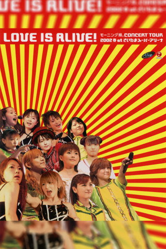 モーニング娘。2002春 “LOVE IS ALIVE!” at さいたまスーパーアリーナ