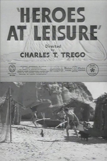 Heroes at Leisure