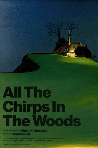 All The Chirps In The Woods