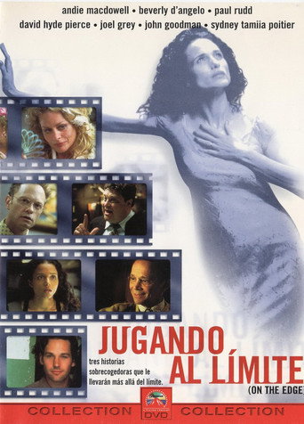 Jugando al límite (On the edge)