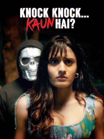 Knock Knock…Kaun Hai?