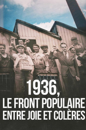 1936, le Front Populaire, entre joie et colères