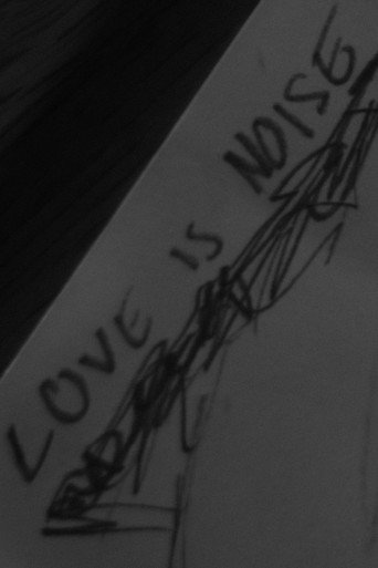 Love is noise