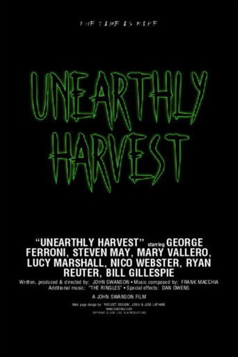 Unearthly Harvest