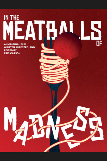 In the Meatballs of Madness