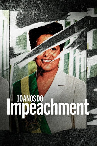10 Anos do Impeachment