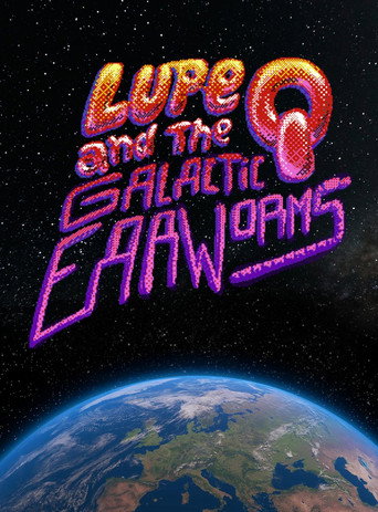 Lupe Q and the Galactic Earworms