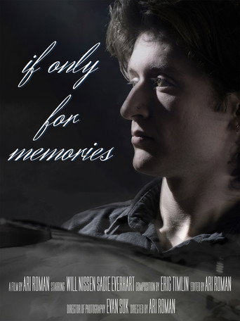 If Only For Memories