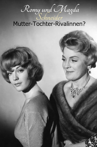 Romy und Magda Schneider: Mutter - Tochter - Rivalinnen?