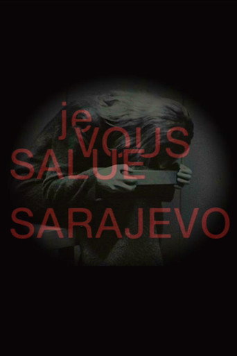 Je vous salue, Sarajevo