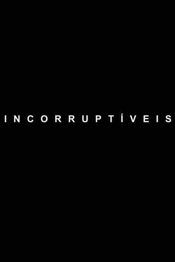 Incorruptíveis