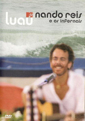 Luau MTV: Nando Reis E Os Infernais