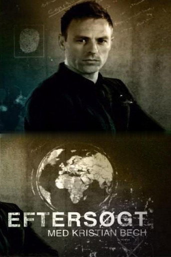 Eftersøgt - med Kristian Bech