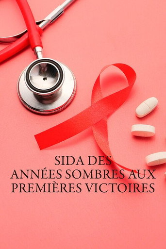 Sida, des années sombres aux premières victoires