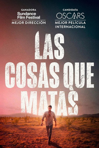 Las cosas que matas