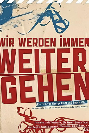 Wir Werden Immer Weitergehen