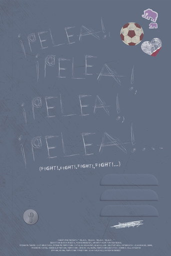 ¡Pelea!, ¡Pelea!, ¡Pelea!, ¡Pelea!...