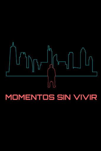 Momentos sin vivir