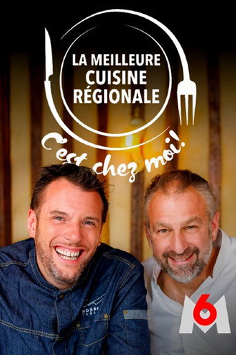 La meilleure cuisine régionale, c'est chez moi !