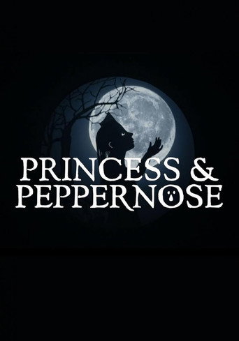 Princess & Peppernose