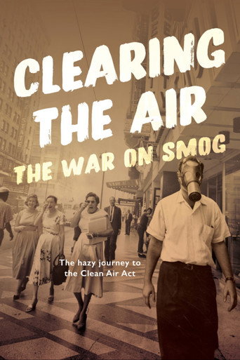 Clearing the Air: The War on Smog