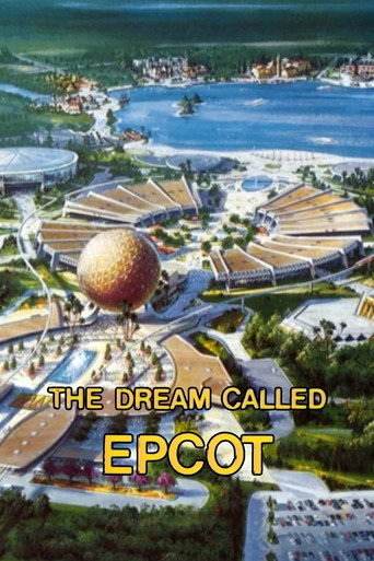 The Dream Called EPCOT
