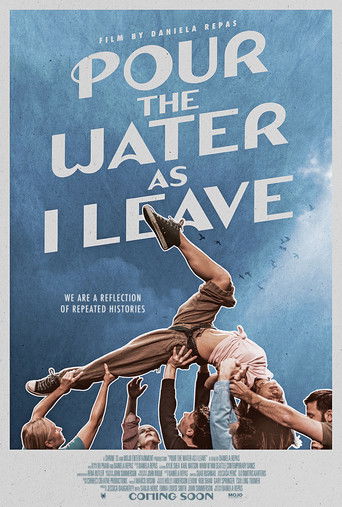 Pour the Water as I Leave