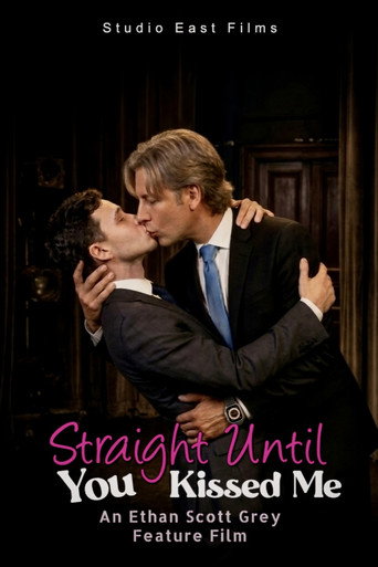 Straight Until You Kissed Me