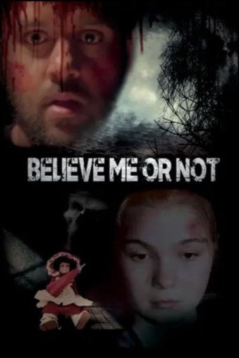 Believe Me or Not