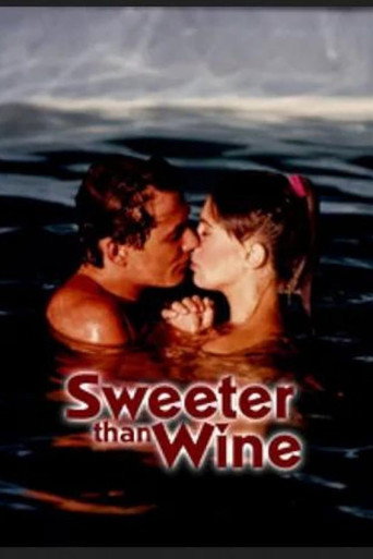 Sweeter Than Wine
