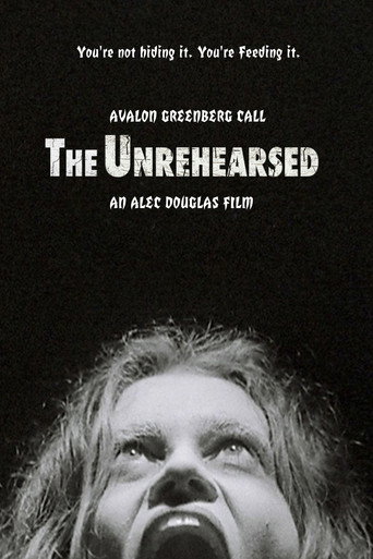 The Unrehearsed