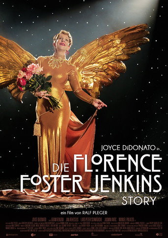 Die Florence Foster Jenkins Story
