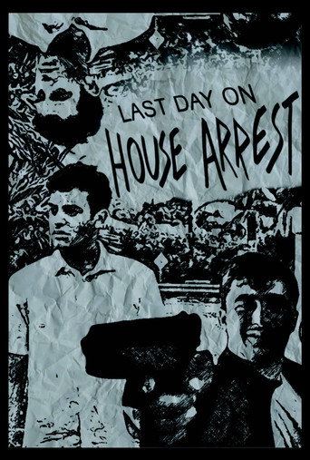 Last Day On House Arrest