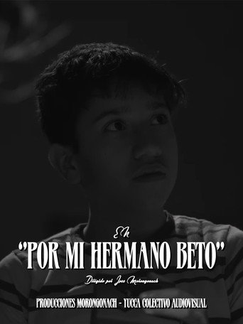 Por Mi Hermano Beto