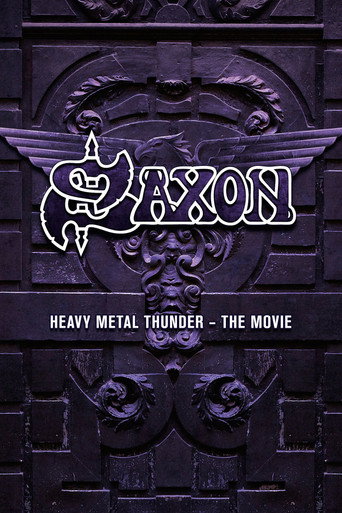 Saxon - Heavy Metal Thunder The Movie
